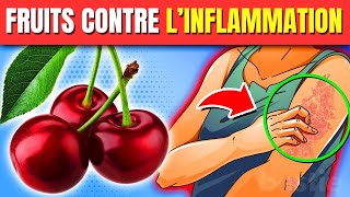 Débarrassezvous de votre inflammation en mangeant ces 10 fruits curatifs [upl. by Scarlett655]