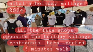 eftalia holiday village walk to fake bazar  shops and restraunts 2024 2025 [upl. by Byrann]