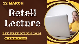 PTE Retell Lecture  March 2024  Most Repeated [upl. by Azenav]