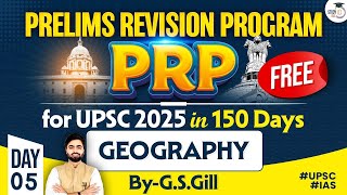 UPSC Prelims 2025  UPSC Geography Lectures  Prelims Revision Program  PRP  In 150 Days [upl. by Roath]