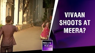 Vivaan SHOOTS at Meera after argument  Kaleerein [upl. by Brotherson]