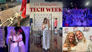 TECH WEEK VLOG Les Misérables Edition [upl. by Whitver277]