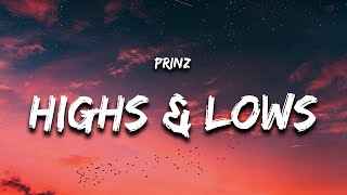 Prinz  Highs amp Lows Lyrics quotyou know that ill be there for the highs and lowsquot [upl. by Margret]