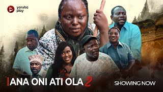 ANA ENI OLA PART 2  Latest 2024 Yoruba Movie Drama Starring Zainab Bakare Segun Ogungbe [upl. by Sualohcin]