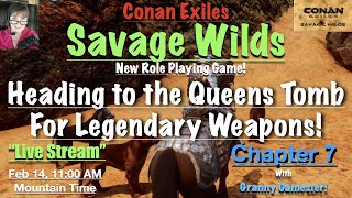 quotSavage Wildsquot New Game Headed to the Queens Tomb Chapter 7 [upl. by Htebsil228]