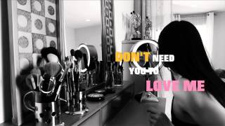 YENN  I Dont Need You To Love Me ft LegacyLyric Video [upl. by Philbin]