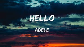 Adele  Hello Lyrics [upl. by Haggerty516]