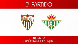 ⚽ El Partido Sevilla FC vs Real Betis 🚨 [upl. by Llezo77]