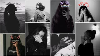 🖤Sad girls dpz alone girl photo poses🔥Snapchat hide face poses sad miss you pose devil girl dpz [upl. by Narba203]