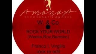 weeks amp co  rock your world  frank virgilio reThink [upl. by Taveda48]