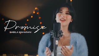 Promise  Melly Goeslaw  Cover by Nabila Maharani [upl. by Odranoel301]