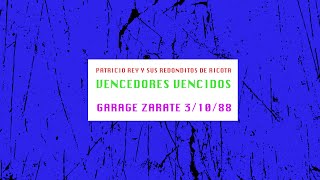 Vencedores vencidos Garage Zarate 31088  Los Redondos  Consola [upl. by Onileba]