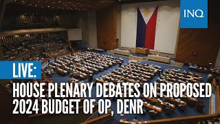 LIVE House plenary debates on proposed 2024 budget of OP DENR [upl. by Nove]