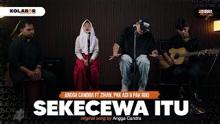 Sekecewa Itu  Angga Candra ft Zihan  Bersama pak guru Riki amp Adi [upl. by Coy]