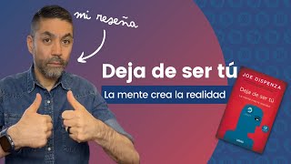 Deja de ser tú de Joe Dispenza 📚 3 ideas CLAVE del libro [upl. by Annej]