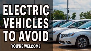 10 Worst Electric Cars To Avoid [upl. by Miharba]