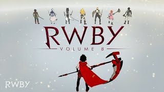 RWBY Volume 8 Intro [upl. by Netsuj]