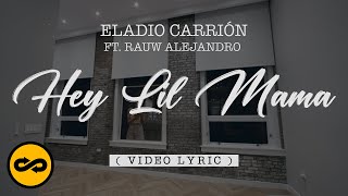 Eladio Carrión ft Rauw Alejandro  Hey Lil Mama  Sol María [upl. by Analrahc]