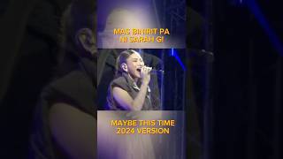 Mas binirit pa ni SarahG ang MaybeThisTime [upl. by Brine608]