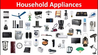 Household Appliances Names with Pictures  Home Appliances Vocabulary  Household Equipments [upl. by Enrahs]