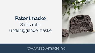 Strikk rett i underliggende maske [upl. by Lemaj]