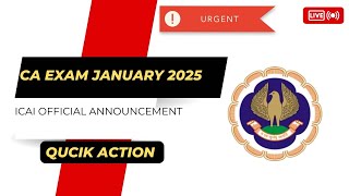 Urgent 🚨 Update by ICAI  CA Exam January 2025  Official Announcement by ICAI  Quick action [upl. by Shandy]