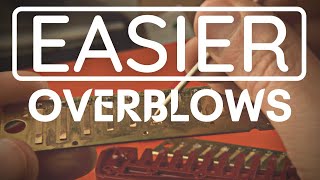 How To Make Overblows EASIER Basic Reed Gapping For Harmonica [upl. by Most366]