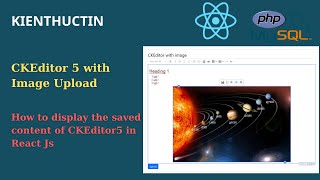 CKEditor with Image upload and display saved content of ckeditor 5 in React JS [upl. by Worth]