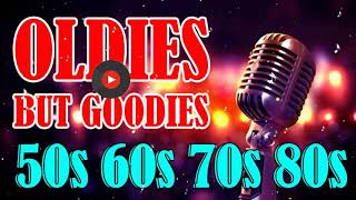 Greatest Hits Golden Oldies 50s 60s 70s  Classic Oldies Playlist Oldies But Goodies Legendary [upl. by Eulau]