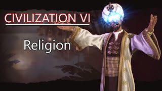 Civilization VI Guides 5 Religion [upl. by Kirkpatrick]