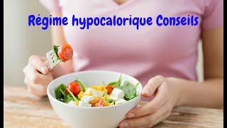 Régime hypocalorique conseils pour commencer [upl. by Allerie]