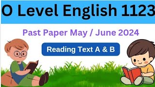 Past Paper May  June 2024  O level English  Reading insert Text A amp B [upl. by Eilime]