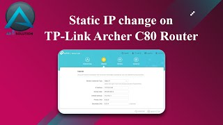 Static IP change on TPLink Archer C80 Router tplink ac1900 [upl. by Karli656]