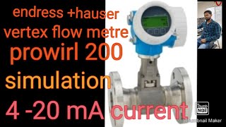 endresshauser provirl 200 vertex flow meter simulation 420 mA [upl. by Gelasias765]