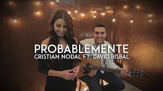 Probablemente  Christian Nodal ft David Bisbal Mediodía Cover [upl. by Teerprug]