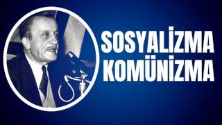 Sosyalizm ve Komünizm  Necip Fazıl Bir konferansından kesit [upl. by Olshausen262]