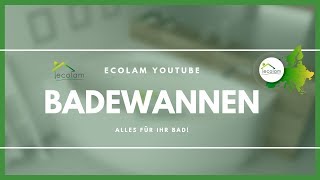 Montageanleitung  Badewannen Wie montiere ich eine Badewanne ecolamde [upl. by Takara]