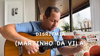 Disritmia Martinho da Vila [upl. by Marduk]