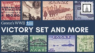 Greek WWII Stamps A Closer Look at the Victory Set and Beyond [upl. by Enale37]