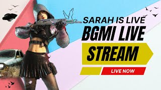 Chicken dinner or Kills or Both  Play BGMI with Sarah  Weekend Vibes bgmi live supersarah [upl. by Tallia]