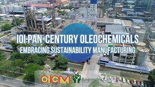 IOI PanCentury Oleochemicals Sdn Bhd Embracing Sustainability Manufacturing [upl. by Dunkin104]