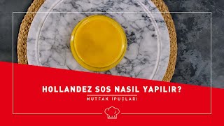 Mutfak İpuçları  Hollandez Sos Nasıl Yapılır [upl. by Redleh]