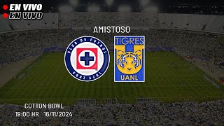 Cruz Azul vs Tigres En Vivo Partido Amistoso  Canal en Directo  2024 [upl. by Sofie]