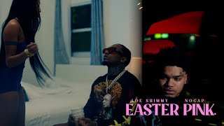 Loe Shimmy  Easter Pink feat NoCap Official Video [upl. by Raamaj13]