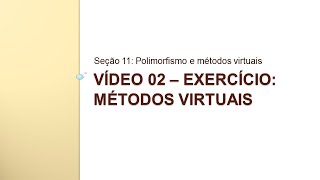 S11V02  Exercício métodos virtuais [upl. by Ameerak]