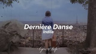 Indila  Dernière Danse Paroles  with Translation [upl. by Yelir429]