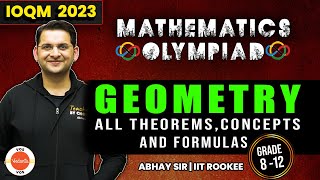 GEOMETRY  ALL THEOREMS CONCEPTS AND FORMULAS  Mathematics Olympiad  IOQM 2023  Abhay Sir  VOS [upl. by Enneiviv770]