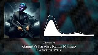 Gangstas Paradise Remix Mashup  Feat SICKICK RYLLZ [upl. by Duff241]