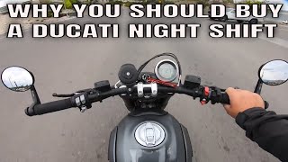 Ducati Night Shift Three Reasons [upl. by Swec]