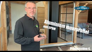 4 Aluminium muurprofiel met EPDM  PRODUCTVIDEO [upl. by Alimat698]